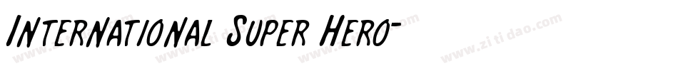 International Super Hero字体转换